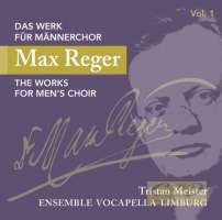 WYCOFANY    Reger: The Works for Men’s Choir Vol. 1
